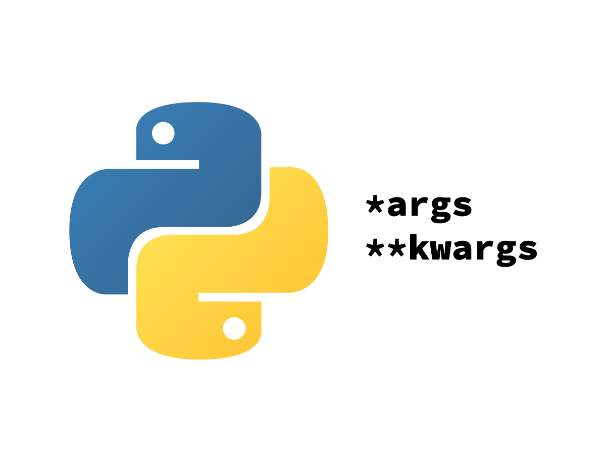 *args **kwargs ใน Python มีไว้ใช้งานอย่างไร